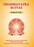 DHAMMAYATRA SUTTASInspiring Suttas for Journeying through Aryadesa Awakening the Buddhasasana in India